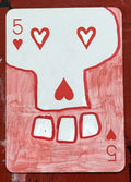 Five of Hearts (Original Hand-Painted Skull Card)